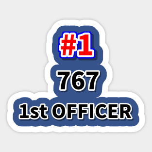 Number one 767 first officer Sticker